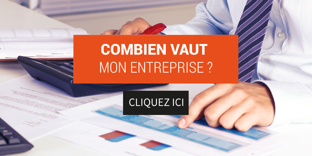 Combien vaut mon entreprise ?